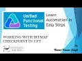 Tutorial 17 Working with Bitmap Checkpoint in UFT by Neeraj Kumar Singh