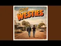 Lagu Still Westies (Radio Edit)