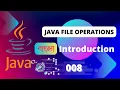 100 Java Projects - File Operations in Java Introductions Part-1