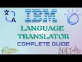 Language Translator with IBM Watson Step-by-Step Guide