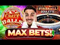 I MAX BET FIREBALL ROULETTE CRAZY BALLS