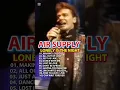 Download Lagu Best Air Supply Songs 🎵 Air   Supply Greatest Songs Full Album