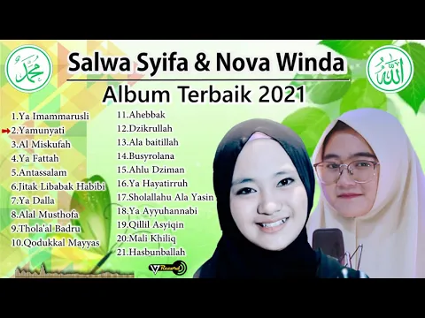 Download MP3 KUMPULAN LAGU SHOLAWAT TERBARU SALWA SYIFA \u0026 NOVA WINDA 2021