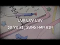 Download Lagu JO YU RI, SUNG HAN BIN - LUV LUV LUV (SUB INDO LIRIK)