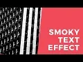 Amazing Smoky Text hover Effect animation
