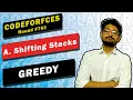 A Shifting Stacks Codeforces Round GREEDY CODE EXPLAINER