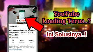 cara mengatasi youtube loading terus gak bisa muter video