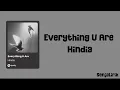Everything U Are - Hindia | Lirik Lagu 
