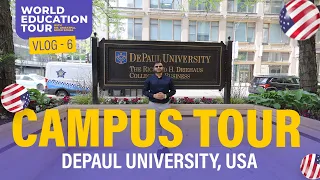 DePaul University Chicago CAMPUS TOUR World Education Tour VLOG 6