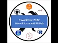 R Git Workflow 2022 Week 4 Intro to Scrum with GitHub