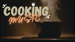 Download Food Background Music for Cooking Videos MP3