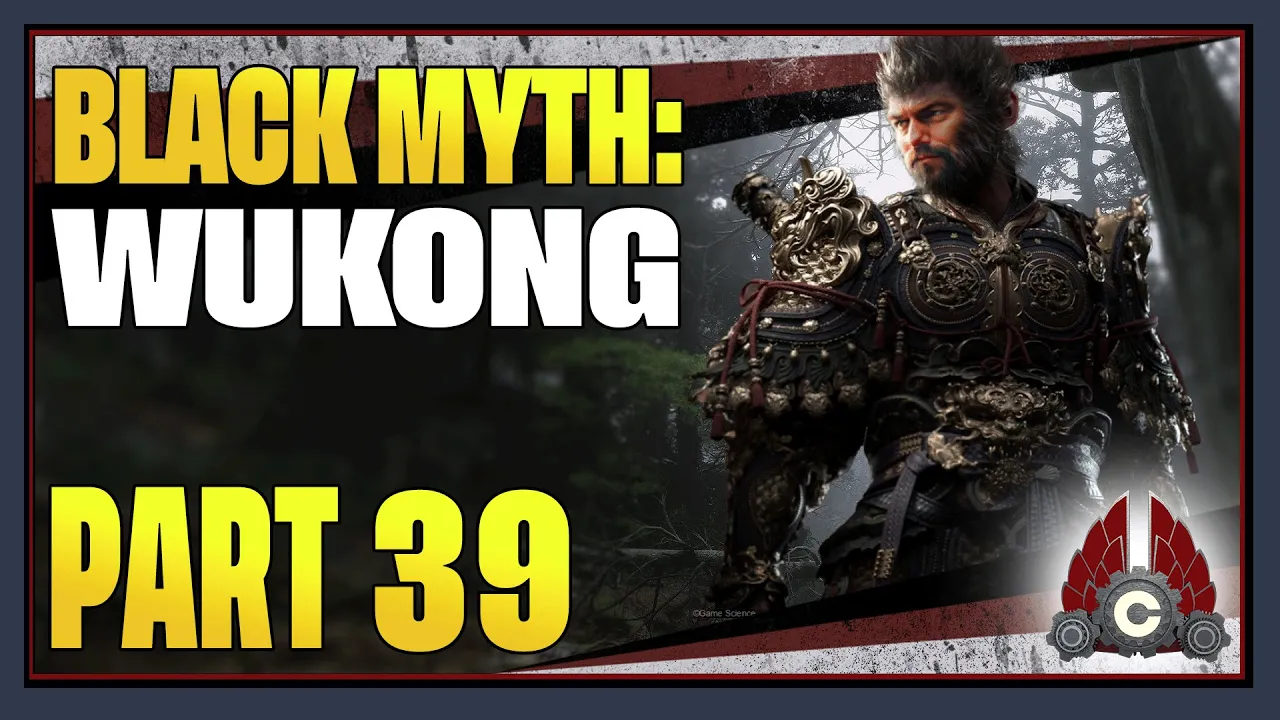 CohhCarnage Plays BLACK MYTH: WUKONG - Part 39