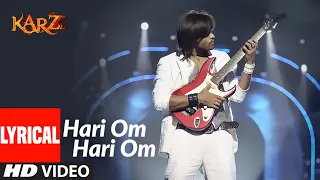 lyrical hari om hari om karzzzz himesh reshammiya