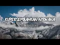 Download Lagu Element - Kupersembahkan Nirwana [Lirik]