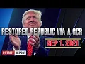 Restored Republic via a GCR Update As Of Today s Sep 1 2021