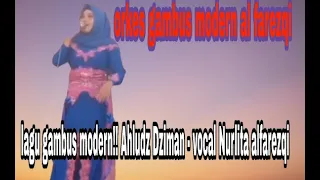 lagu gambus modern ahludz dziman vocal nurlita alfarezqi