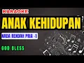 Download Lagu God Bless - Anak Kehidupan Karaoke Lower Key Nada Rendah Pria -1