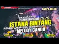 Lagu 🔴REMIX LAMPUNG TERBARU 2026‼️ISTANA BINTANG ASIK POLL MUSIC LEPAS PALING ASIK 2025