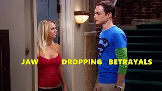 Jaw Dropping BETRAYALS! - The Big Bang Theory