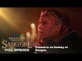 Lagu Sang’gre: Flamarra sa kamay ni Gargan (Full Episode 177 - February 17, 2026) |Encantadia Chronicles