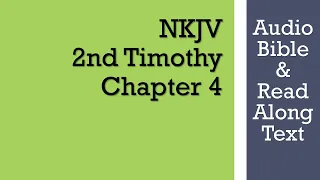 2nd Timothy 4 - NKJV