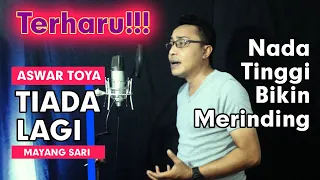 Download COVER LAGU KENANGAN TERBARU 2020 // ASWAR TOYA - TIADA LAGI (MAYANG SARI) MP3
