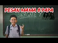 Download Lagu SkyGate 7- Pesan Mama \u0026 Papa