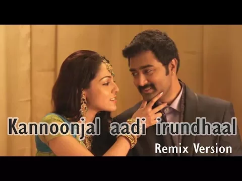 Download MP3 Kannoonjal adi irundhaal Wedding Song Remix