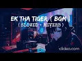 Download Lagu ek tha tiger l hour's bgm