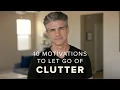 Download Lagu 10 Motivations That Will Help You Stop Holding On to Clutter