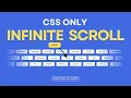 Infinite Scroll using Only HTML and CSS