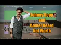 Download Lagu Johnny Depp vs Amber Heard Net Worth (2011 - 2022)