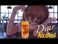 [Nightcore]  Dear Alcohol - Dax (Lyrics)
