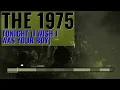 Tonight (I Wish I Was Your Boy) - The 1975