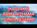 Download Lagu lagu karaoke version Rama aphama -DINDA BESTARI@Tosabara Chanel