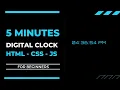 JavaScript digital clock in 5 minutes