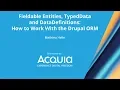 Fieldable Entities TypedData and DataDefinitions How to Work With the Drupal ORM