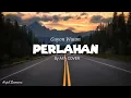 Guyon Waton - Perlahan | Akustik by AFA COVER || Lirik