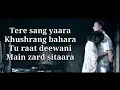 Lagu Tere Sang Yaara (Lyrics) | Rustom | Atif Aslam | Arko | Akshay Kumar, Ileana D’cruz, Esha Gupta |