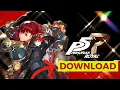 Persona 5 Royal PC Download 2024 Step-by-Step