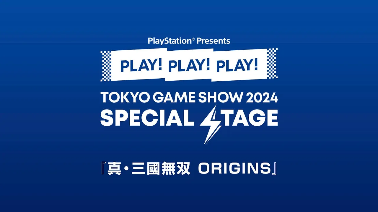 『真・三國無双 ORIGINS』PLAY! PLAY! PLAY! TGS2024 SPECIAL STAGE