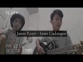 Download Lagu Jason Ranti - Iman Cadangan (Cover Song)