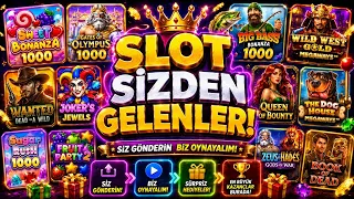 SLOT OYUNLARI 2026📍ÖZEL SERİ SLOT SİZDEN GELENLER 📍 MAX WİN GECESİ 📍VİP SERİ (SİZDEN GELENLER SLOT)
