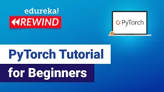 PyTorch Python Tutorial Deep Learning Using PyTorch Image Classifier Using PyTorch Edureka Rewind