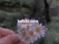 katchi sera ( s l o w e d + r e v e r b ) | lilvibe
