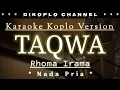 Lagu TAQWA KARAOKE KOPLO NADA PRIA RHOMA IRAMA