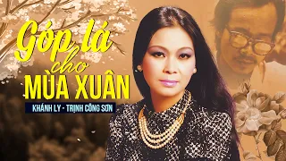 Góp Lá Mùa Xuân (Trịnh Công Sơn) - Khánh Ly
