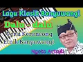 Lagu Dalu-dalu Lagu Klasik Banyuwangi