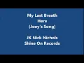 Download Lagu My Last Breath Here (Joey's Song)