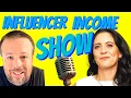 Influencer Income Show - Build Grow